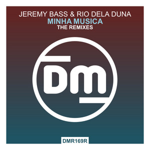 Minha Musica - Ivan Kay Remix by Jeremy Bass, Rio Dela Duna, Ivan Kay