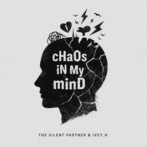 The Silent Partner - cHaOs iN My mInD (feat. IVEY.H)