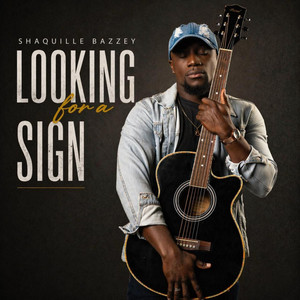 Looking For A Sign by Shaquille Bazzey
