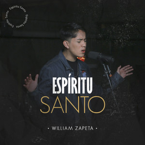 William Zapeta - Espíritu Santo