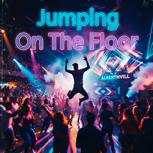 Jumping on the floor - Mix Version by Alberthvill