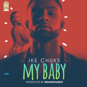 My Baby by Ike Chuks