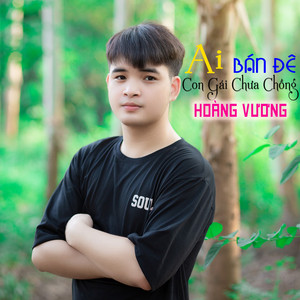 Hoàng Vương - Ai Nhậu Cùng Không