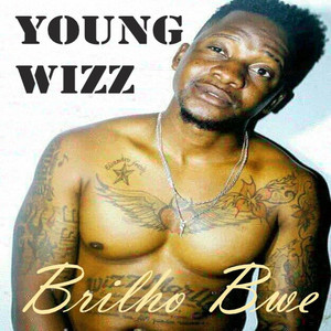 Yang Wizz - Brilho Bwe