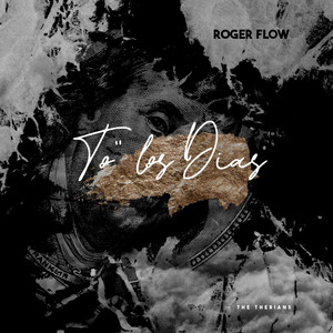 TO LOS DIAS by RogerFlow