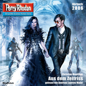 Aus dem Zeitriss - Perry Rhodan - Erstauflage 2806 (Ungekürzt)