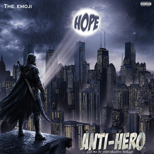 ANTI-HERO by The Emoji