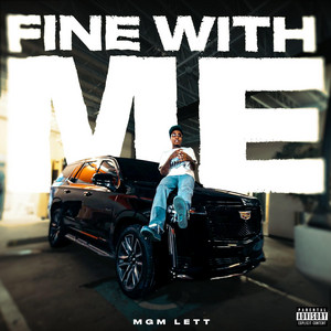 Fine With Me by Mgm Lett