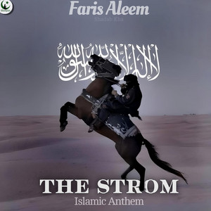 The Strom Islamic Anthem