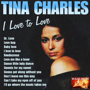 I Love To Love - Album by Tina Charles | Spotify