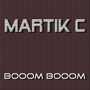 Booom Booom by Martik C