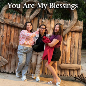 You Are My Blessings by Jesse Thavs