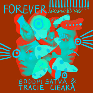 Forever - Amapiano Main Mix by Boddhi Satva cover art
