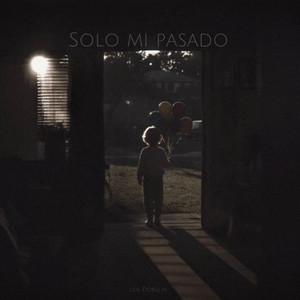 Solo mi pasado by Los Doble H
