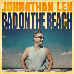 Bad on the Beach by Johnathan Len