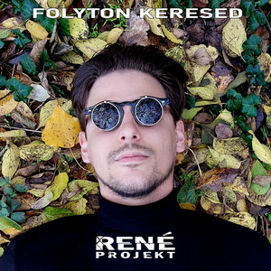 Folyton keresed by René Projekt