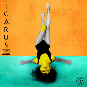 Trouble (feat. Talay Riley) - Extended by Icarus, Talay Riley