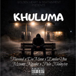 Khuluma by Fluweed, EMDEEYOU, Da Moon, Mzamo Ngcobo, Pule Nkanyiso