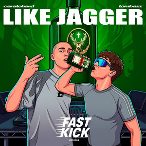 LIKE JAGGER by Caratohard, Tombazz