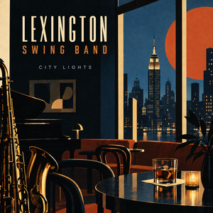 Last Set Uptown by Lexington Swing Band