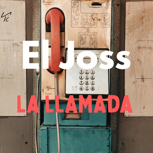 La llamada by El Joss