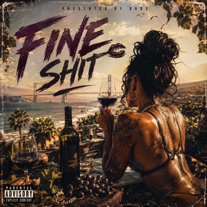 Fine Shit by Dud3fromthe3rd