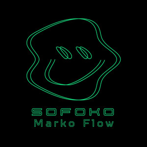 Sofoko by Marko Flow