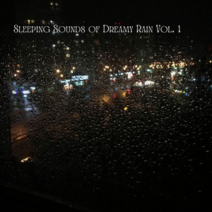 Sleeping Sounds of Dreamy Rain Vol. 1 album