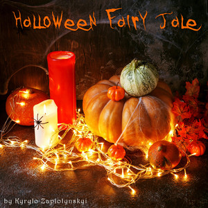 Kyrylo Zaplotynskyi — Halloween Fairy Tale