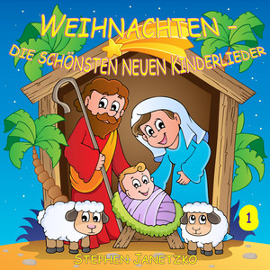 Weihnachten - Die schönsten neuen Kinderlieder 1 album