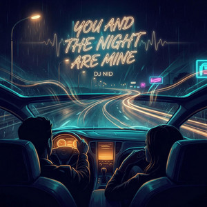 You and the Night Are Mine