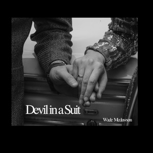 Devil in a Suit by Wade Mcdawson