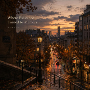 Where Existence Turned to Memory by Aleste