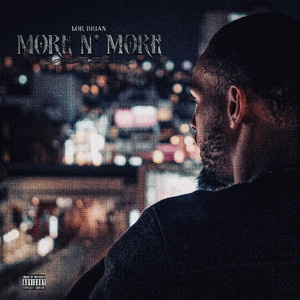More N’ More by Lor Brian