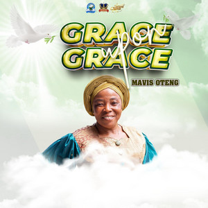 Mavis Oteng - Grace Upon Grace