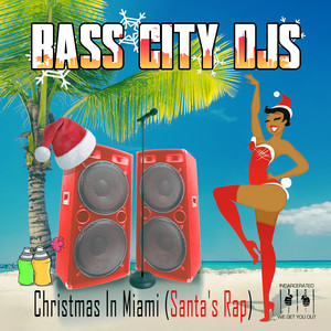 Christmas Miami Ghetto Style - Album by Bass City DJs | Spotify