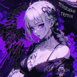 superultra2dtunes — Mistake (Remix)