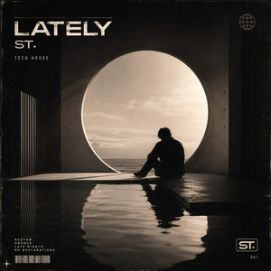 Lately by ST. Tech