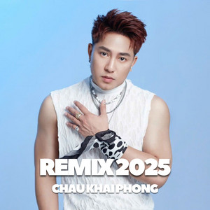 Châu Khải Phong - Là Tại Anh Sai (Remix)