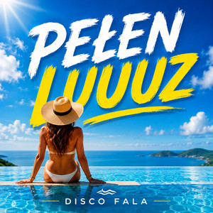 Pełen Luuuz by Disco Fala