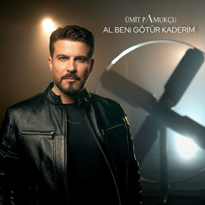 Ümit Pamukçu - Al Beni Götür Kaderim