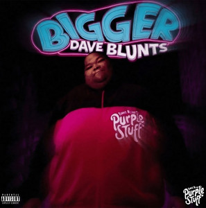 Bigger by Dave Blunts
