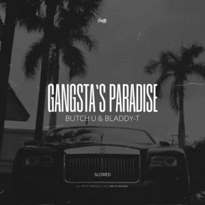 Bladdy-T — Gangsta's Paradise (Slowed)