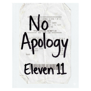 No Apology by Eleven 11