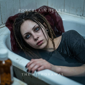 The Withdrawal by PORCELAIN HEARTS