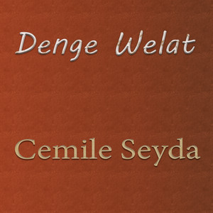 Denge Welat - Lo Nexweşım