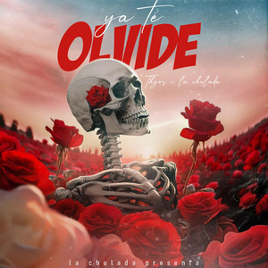 Ya te olvide, Thyos by La Chulada Producer