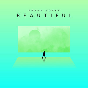 Beautiful by Frank Lover