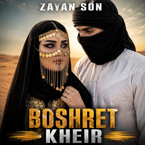 Boshret Kheir by Zayan Son