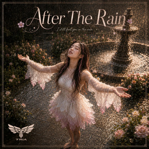 After The Rain by TRIA